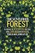 The Sunflower Forest: Ecological Restoration and the New Communion with Nature