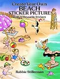 Create Your Own Beach Sticker Picture (Sticker Picture Books)