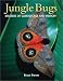 Book Jungle Bugs: Masters of Camouflage and Mimicry