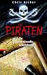 Die Piraten ... und die geheimnisvolle Schatzkarte - Bd. 1