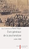 État général de la psychanalyse, juillet 2000
