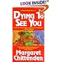 Dying To See You: A Charlie Plato Mystery (Charlie Plato Mysteries)