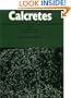 Calcretes: Reprint Series 2 of the IAS (International Association Of Sedimentologists Series)