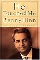 He Touched Me <i>an Autobiography</i>