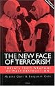 The New Face of Terrorism: Threats from Weapons of Mass Destruction