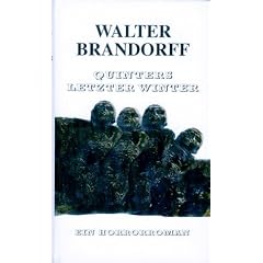 Quinters letzter Winter. Ein Horrorroman