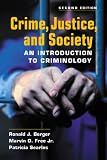 Crime, Justice, and Society: An Introduction to Criminology