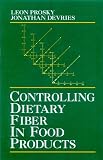Product details for Controlling Dietary Fiber in Food Products