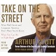 Take on the Street: What Wall Street and Corporate America Don