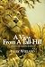 A View from a Tall Hill by Terry Wieland ISBN 0892726504