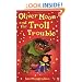 Oliver Moon's Troll Trouble