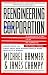 Reengineering the Corporation: A Manifesto for Business Revolution