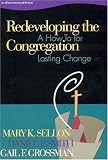 Redeveloping the Congregation: A How to for Lasting Change