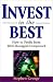 Invest in the...