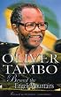 Oliver Tambo: Beyond the Engeni Mountains
