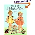 Authentic Shirley Temple Paper Dolls and Dresses (Paper Dolls) by Marta K. Krebs
