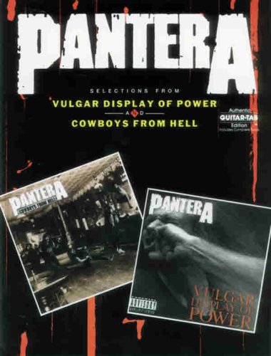Pantera Selections from Vulgar Display of Power and Cowboys from Hell (Authentic Guitar-Tab)