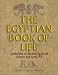 The Egyptian Book of Life, Symbolism of Ancient Egyptian Temple and Tomb Art by Melissa Littlefield Applegate