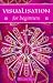 Book Visualisation for Beginners (Headway Guides for Beginners)
