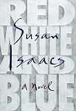 Red, White, and Blue: A Novel