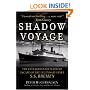 Shadow Voyage: The Extraordinary Wartime Escape of the Legendary SS Bremen