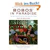 Bobos in Paradise: The New Upper Class and How They Got There