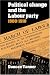 Political Change and the Labour Party 1900-1918