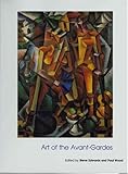 Art of the Avant-Gardes (Art of the Twentieth Century)
