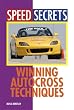 Winning Autocross Techniques (Speed Secrets)