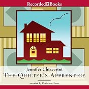 The Quilter's Apprentice: Elm Creek Quilts, Book 1 | [Jennifer Chiaverini]