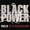Black Power: Music of a Revolution