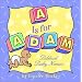 "A" Is for Adam: Biblical Baby Names