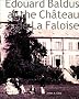 Edouard Baldus at the Chateau De La Faloise
