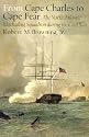 From Cape Charles to Cape Fear: The North Atlantic Blockading Squadron during the Civil War (Alabama Fire Ant)
