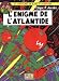 Blake et Mortimer, tome 7 : L'énigme de l'Atlantide