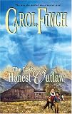 The Last Honest Outlaw (Harlequin Historical Series)