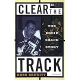 clear the track the eddie shack story peter goddard books