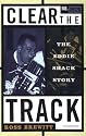 Clear the Track: The Eddie Shack Story (Peter Goddard Books)