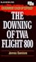 The Downing of TWA Flight 800 - Abridged