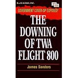 The Downing of TWA Flight 800 - Abridged