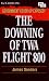 The Downing of TWA Flight 800 - Abridged