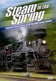 America's Steam Trains-Steam in the Spring
