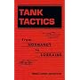 Tank Tactics: From Normandy to Lorraine (Art of War)