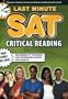 Last Minute SAT Critical Reading