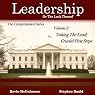 Taking the Lead: Crucial First Steps, Volume 2: Leadership, or the Lack Thereof: The Comprehensive Series