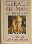 Gerald Brenan: The Interior Castle : A Biography