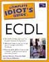 Complete Idiot's Guide to Ecdl