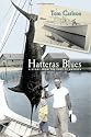 Hatteras Blues: A Story from the Edge of America