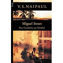 Miguel Street: Eine Geschichte aus Trinidad