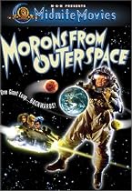 Morons from Outer Space